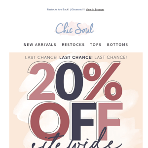 LAST CHANCE! | 20% Off Ends Soon!