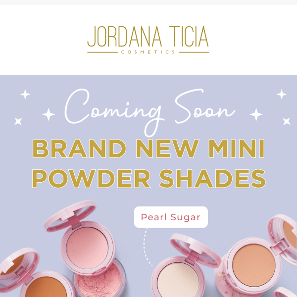 COMING SOON: Brand New Mini Powder Duo Shades ✨