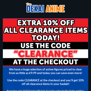 10% EXTRA off all Clearance anime figures!