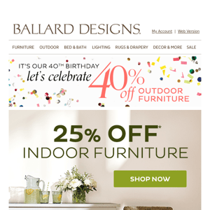 Furniture sale! 40% off outdoor + 25% off indoor