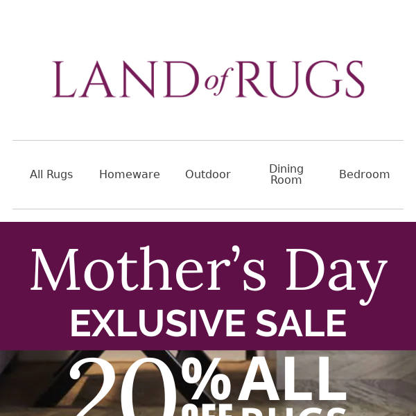 Land of Rugs UK, Mother's Exclusive Sale Ends Tonight 👀