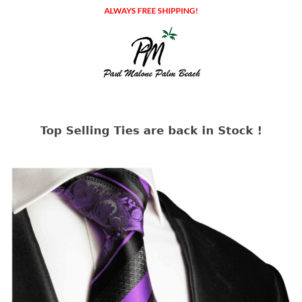 Top Selling Ties back in Stock ! Paul Malone Palm Beach