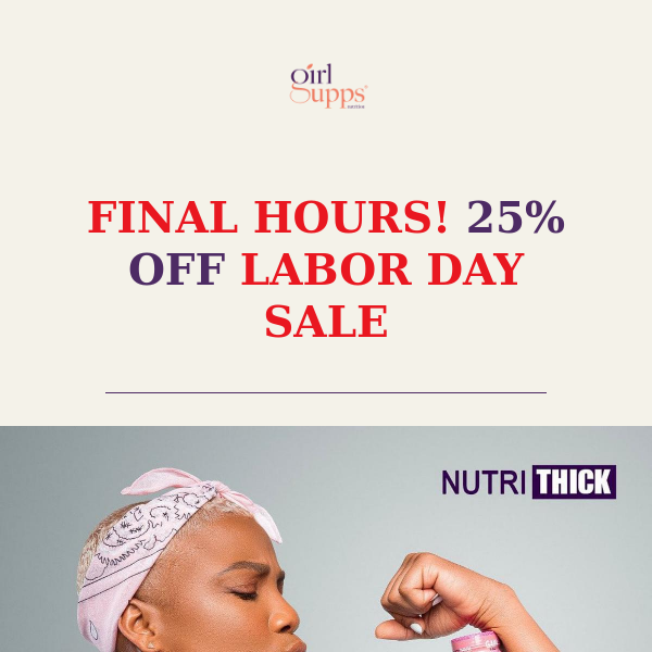 Final Hours! Labor Day Sale Last Chance