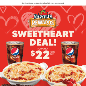 Sweetheart Deal @ Fazoli's!