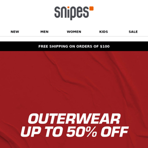 50% OFF Outerwear!