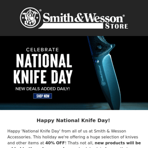 HUGE S&W National Knife Day Sale!