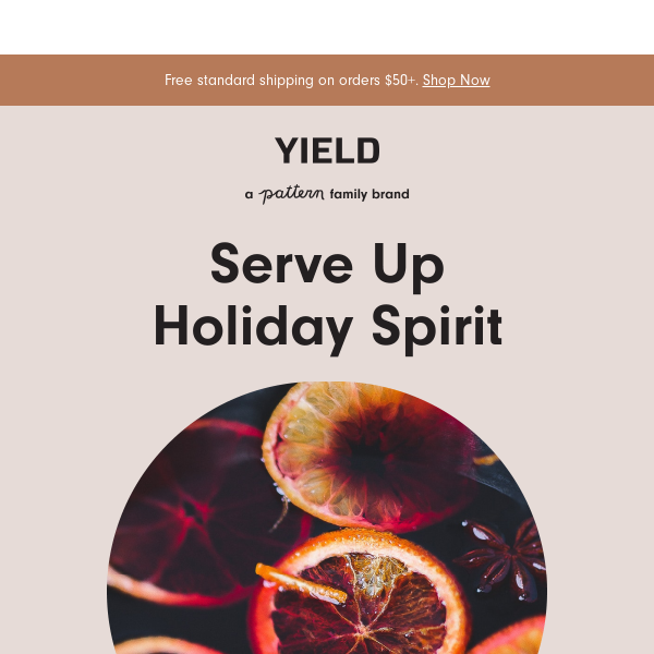 Serve up your favorite drinks with YIELD this season