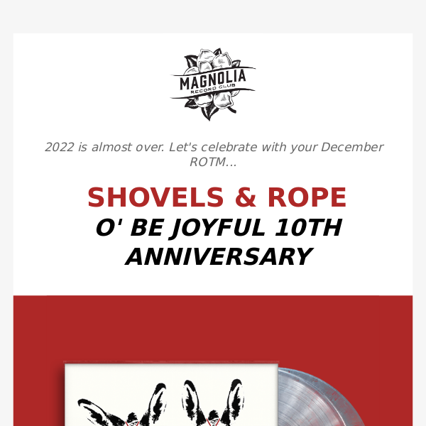 December ROTM: Shovels & Rope! 💫