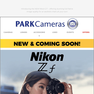🆕 NEW & Coming Soon..! The Nikon Z f