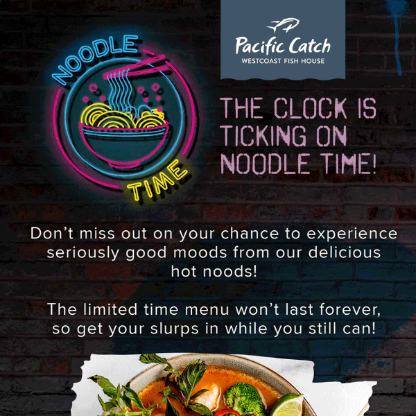 Last call for Noodles!