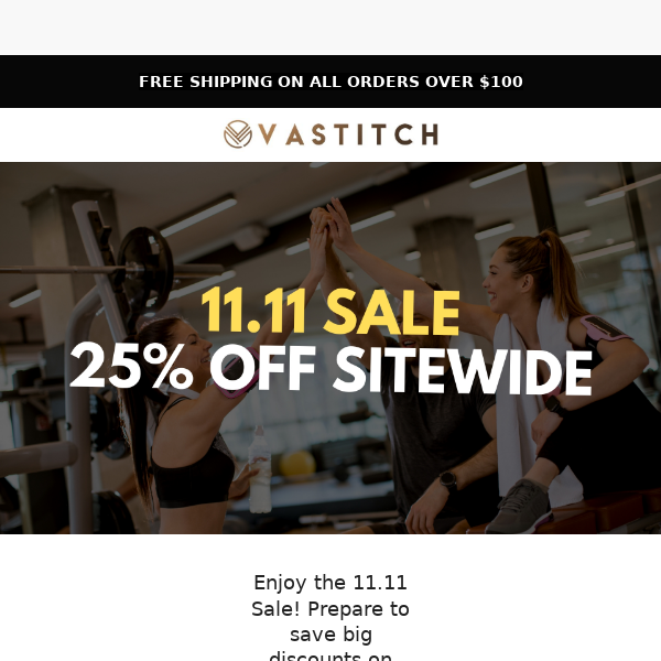 One Day Only – 11.11 Sitewide Sale – 25% Off