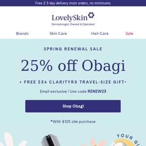 Spring into action: 25% off Obagi ends Friday