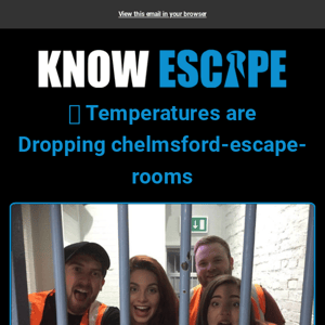 🥶 Can You Feel Temperatures Dropping Chelmsford Escape Rooms?