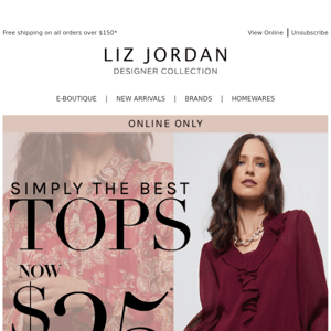 Make way for $25* tops