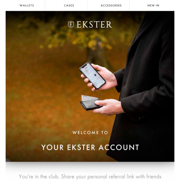 Welcome To Your Ekster Account!