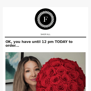 🚨 Don't Miss Out: Last Day to Get Valentine's Roses