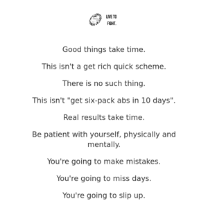 Remember, it takes time.