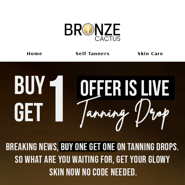 Tanning Drops - Buy One and Get one!