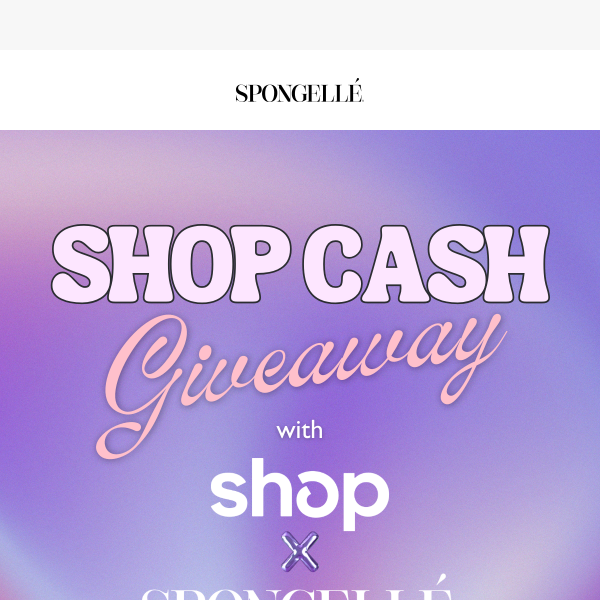 Shop Cash Giveaway with Spongelle 💸