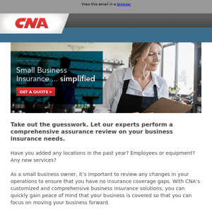 Does your business have insurance gaps? Finish your CNA quote now