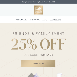 Friends & Family: Enjoy 25% Off Sitewide