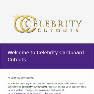 Your Celebrity Cardboard Cutouts account has been created!