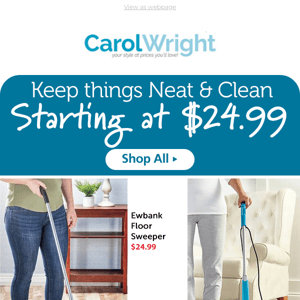 Keep things Neat & Clean Starting at $24.99