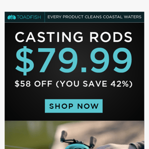 Casting Rods are $58 OFF! 🎣