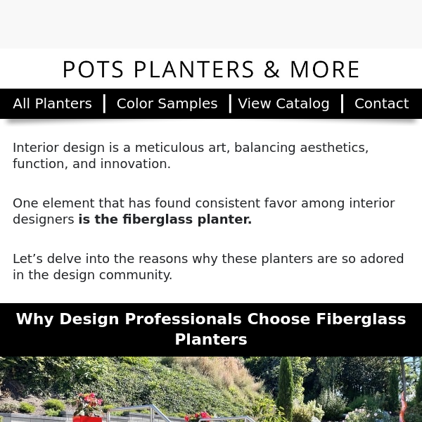 What Makes Fiberglass Planters a Design Sensation?