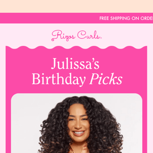 🎉 Julissa's Birthday Must-Haves