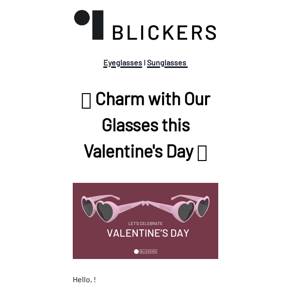 Gift the Best Glasses this Valentine's Day ❤️