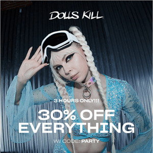 30% OFF EVERYTHING STARTS NOW!! ⚡