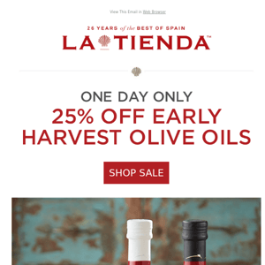 One Day Sale! 25% Off Early Harvest Extra Virgin Olive Oil