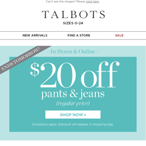 ENDS TOMORROW—$20 off Pants & Jeans!