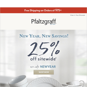 New Year, New Savings: 25% Off Sitewide