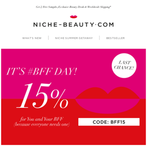Celebrate Your BFF With 15% Off