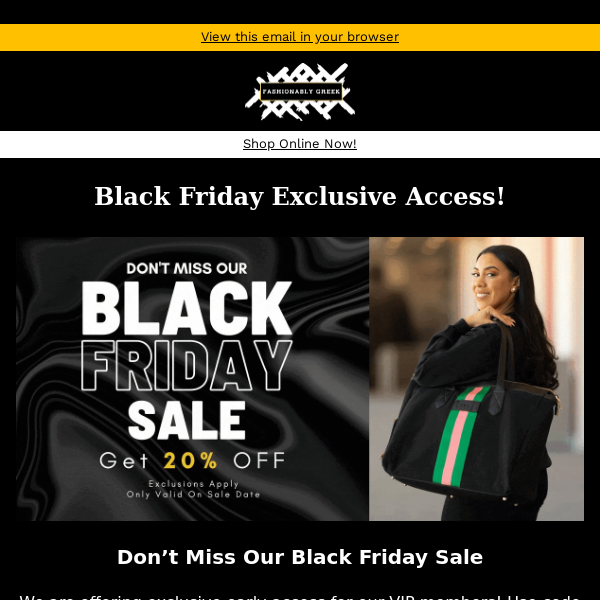 Your VIP Access To Our Early Black Friday Sale Starts Now! - Be Fashionably  Greek