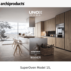 SuperOven, the professional oven for the high-end residential market by Unox Casa