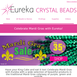 💜💛💚 Celebrate Mardi Gras with Eureka!