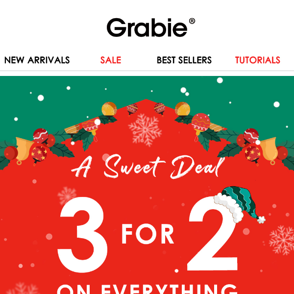 3 for 2, from us to you🎁 - Grabie