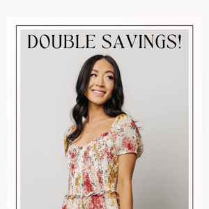 Double Savings! 👀 15% OFF EVERYTHING