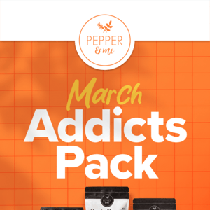 Boost your weeknight dinner menu with our March Addicts Pack!