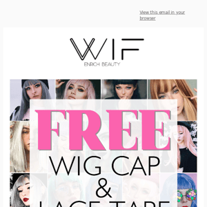 Special Offer: Free Wig Cap / Lace Tape Per Wig