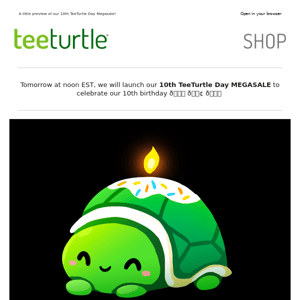 Tomorrow is a big day! 🎂🐢