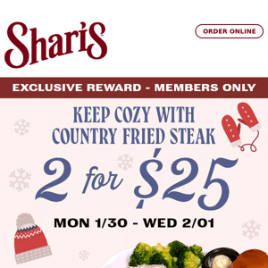 Get 2 Country Fried Steaks for $25