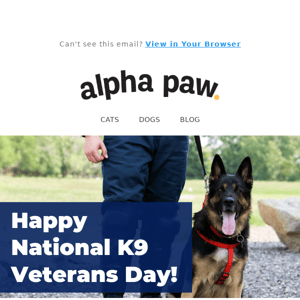 Celebrate National K9 Veterans Day with us...