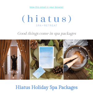 Hiatus Holiday Packages Are Here!