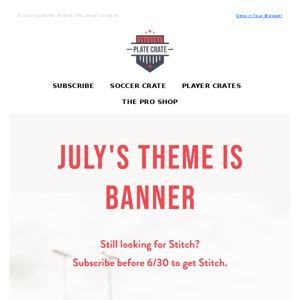 July's theme is Banner!