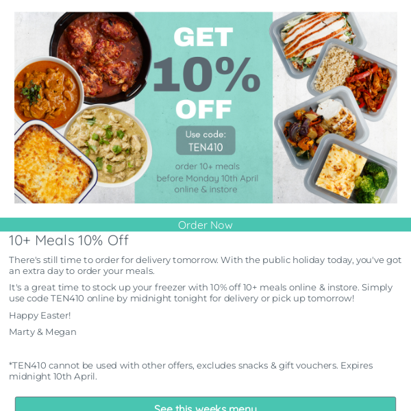 LAST CHANCE: 10+ Meals 10% Off Ends Tonight