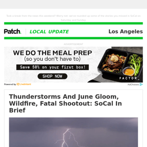 Thunderstorms And June Gloom, Wildfire, Fatal Shootout: SoCal In Brief (Mon 10:11:13 AM)